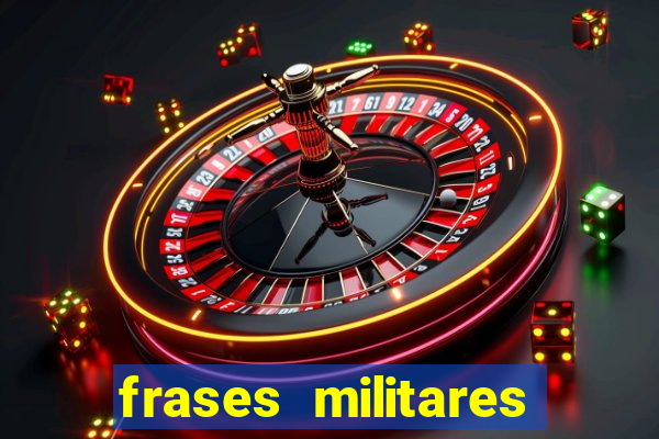 frases militares para status